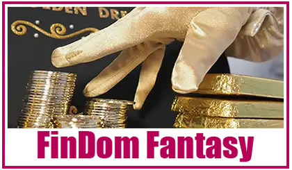 Explore your Financianl Domination fetish and Pay Lady Ashley at FinDomFantasy.com